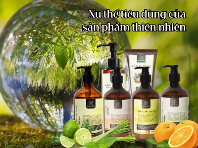 Xu thế tiêu dùng xanh - Vì sao người Vệt chuyển sang sản phẩm thiên nhiên